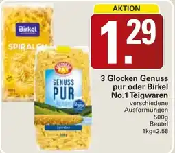 WEZ 3 Glocken Genuss pur oder Birkel No.1 Teigwaren Angebot