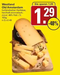 WEZ Westland Old Amsterdam Angebot