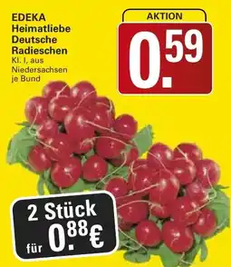 WEZ EDEKA Heimatliebe Deutsche Radieschen Angebot