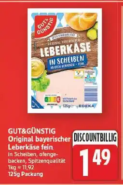 E-Center Gut&günstig original bayerischer leberkäse fein Angebot