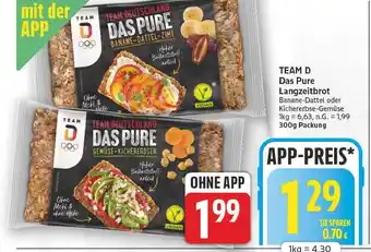 E-Center Team d das pure langzeitbrot Angebot