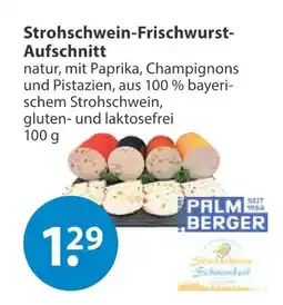 V Markt Palmberger strohschwein-frischwurst-aufschnitt Angebot