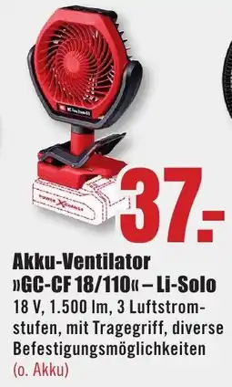 B1 Discount Baumarkt Einhell Akku-Ventilator >>GC-CF 18/110<- Li-Solo Angebot