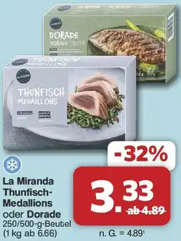 Famila Nord West La Miranda Thunfisch Medallions oder Dorade Angebot