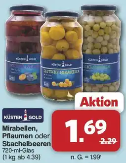 Famila Nord West KÜSTEN GOLD Mirabellen, Pflaumen oder Stachelbeeren Angebot