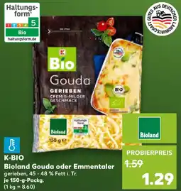 Kaufland K-BIO Bioland Gouda oder Emmentaler Angebot