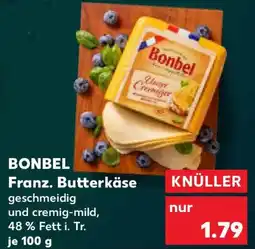 Kaufland BONBEL Franz. Butterkäse Angebot