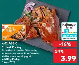 Kaufland K-CLASSIC Pulled Turkey Angebot