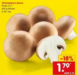 Netto Marken-Discount Champignon braun Angebot