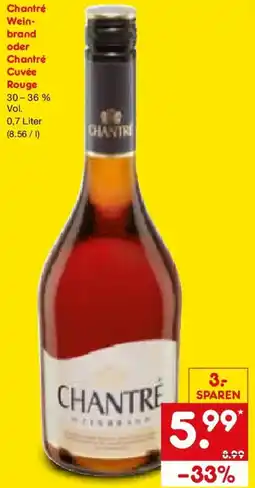 Netto Marken-Discount Chantré Weinbrand oder Chantré Cuvée Rouge Angebot
