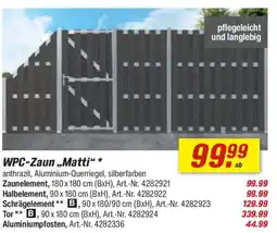 toom Baumarkt WPC-Zaun,,Matti" * Angebot