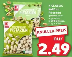 Kaufland K-CLASSIC Kaliforn. Pistazien Angebot