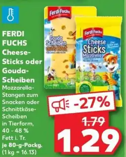 Kaufland Ferdi fuchs cheese sticks oder gouda scheiben Angebot