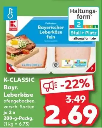 Kaufland K-classic bayr. leberkäse Angebot