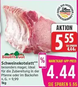 Marktkauf Bauern Gut Schweinekotelett Angebot