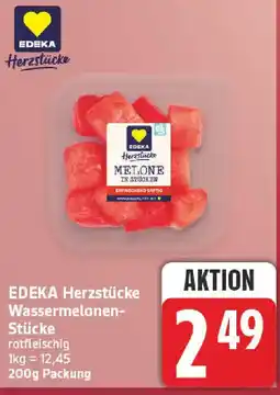 NP Discount EDEKA Herzstücke Wassermelonen-Stücke Angebot