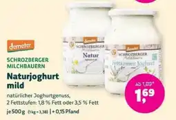 Denns BioMarkt demeter SCHROZBERGER MILCHBAUERN Naturjoghurt mild Angebot