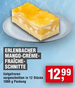 Handelshof ERLENBACHER MANGO-CRÈME- FRAÎCHE- SCHNITTE Angebot