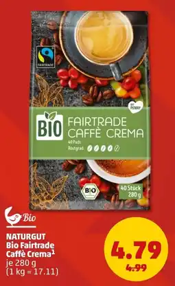 PENNY Naturgut bio fairtrade caffè crema Angebot
