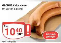 Globus GLOBUS Kalbswiener Angebot