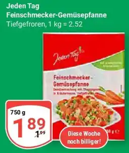 Globus Jeden Tag Feinschmecker-Gemüsepfanne Angebot