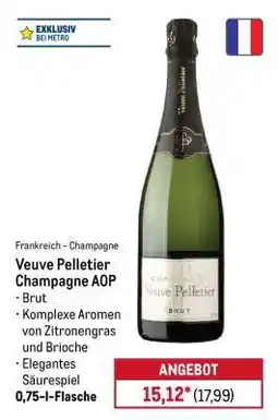 METRO Veuve Pelletier Champagne AOP Angebot
