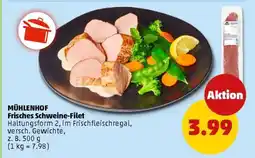 PENNY MÜHLENHOF Frisches Schweine-filet Angebot