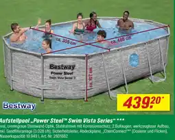 toom Baumarkt Bestway aufstellpool „power steel swim vista series“ Angebot