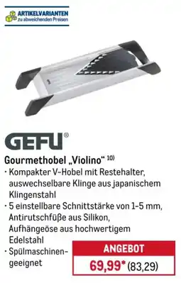 METRO GEFU Gourmethobel „Violino“ Angebot