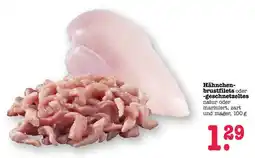 Scheck-in-Center Hähnchenbrustfilets oder -geschnetzeltes Angebot