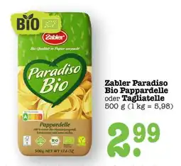 Scheck-in-Center Zabler Paradiso Bio Pappardelle oder Tagliatelle Angebot