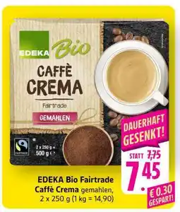 Scheck-in-Center EDEKA Bio Fairtrade Caffè Crema Angebot