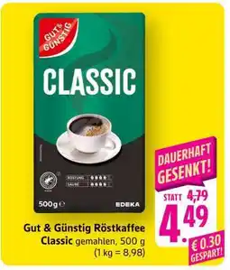 Scheck-in-Center Gut & Günstig Röstkaffee Classic Angebot