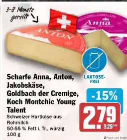HIT Scharfe Anna, Anton, Jakobskäse, Goldbach der Cremige, Koch Montchic Young Talent Angebot