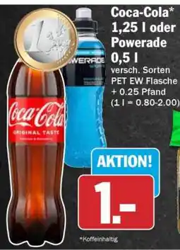 HIT Coca-Cola* 1,25 l oder Powerade 0,5 l Angebot