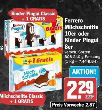 HIT Ferrero Milchschnitte 10er oder Kinder Pingui 8er Angebot
