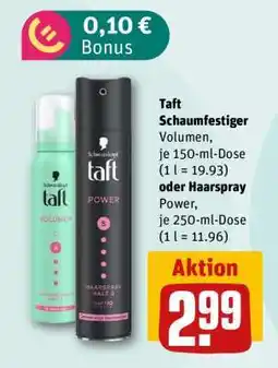 nahkauf Taft Schaumfestiger Volumen oder Haarspray Power Angebot