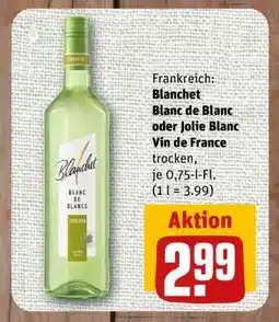 nahkauf Blanchet Blanc de Blanc oder Jolie Blanc Vin de France Angebot