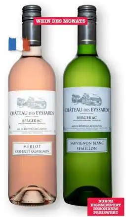 Scheck-in-Center Chateau des Eyssards Merlot Cabernet Sauvignon Rosé Angebot