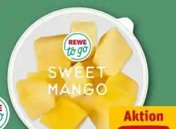 REWE Center Rewe to go Süsse Mango Angebot