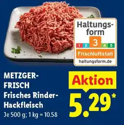 Lidl METZGERFRISCH Frisches Rinder Hackfleisch Angebot
