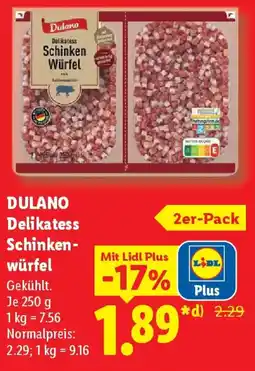 Lidl DULANO Delikatess Schinkenwürfel Angebot