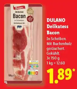 Lidl DULANO Delikatess Bacon Angebot