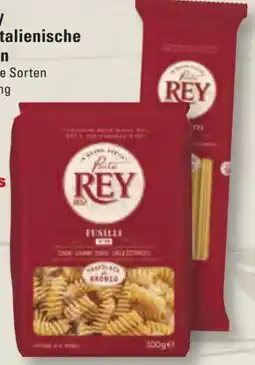 Edeka Frischemarkt Pasta Rey Original italienische Teigwaren Angebot
