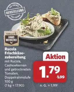 Combi Goldmarie rucola frischkäsezubereitung Angebot