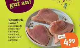 tegut Thunfisch-loins Angebot