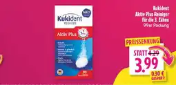 diska Kukident aktiv plus reiniger für die 3. zähne Angebot