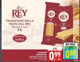 E-Center Pasta rey 1851 italienische pasta Angebot