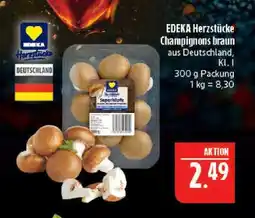 Marktkauf Edeka herzstücke champignons braun Angebot