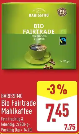 Aldi Nord BARISSIMO Bio Fairtrade Mahlkaffee Angebot